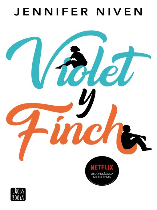 Title details for Violet y Finch. Nueva presentación by Jennifer Niven - Wait list